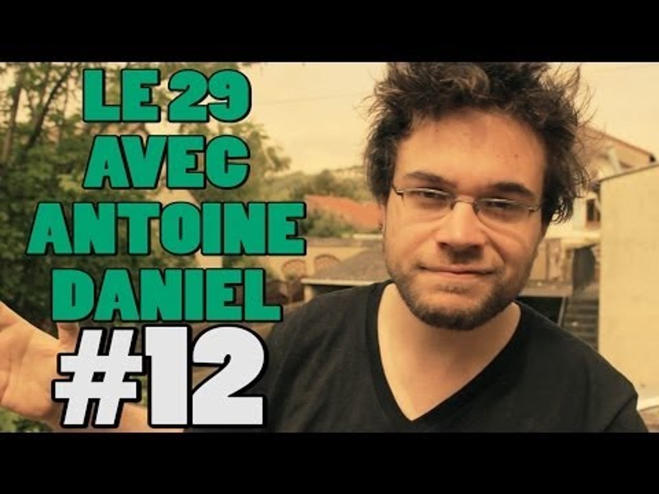 LE 29 AVEC ANTOINE DANIEL #12