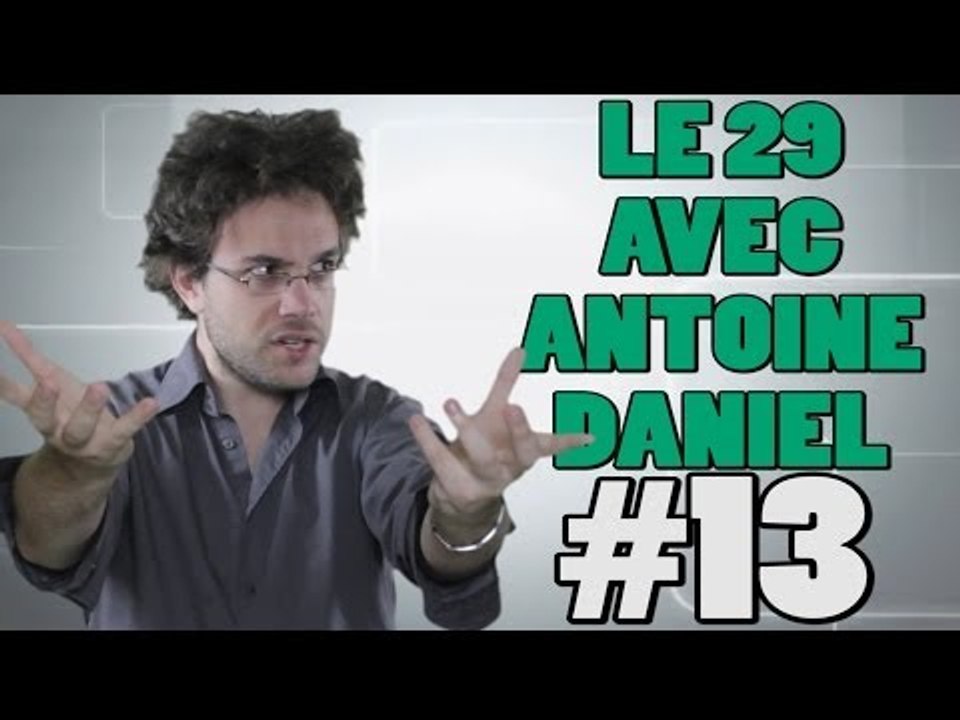 LE 29 AVEC ANTOINE DANIEL #13