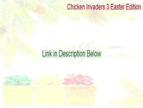 Chicken Invaders 3 Easter Edition Cracked - Instant Download