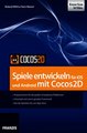 Download Spiele entwickeln fur iOS und Android mit Cocos2D ebook {PDF} {EPUB}