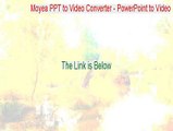Moyea PPT to Video Converter - PowerPoint to Video Full Download - Download Now [2015]