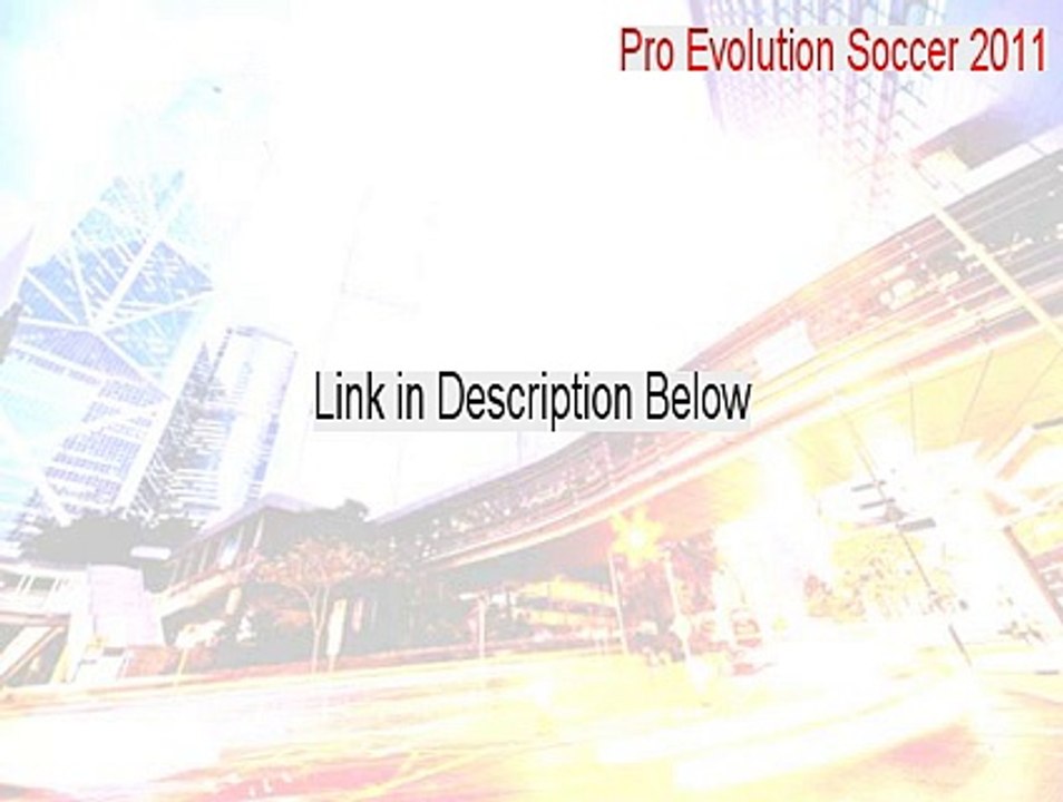 Pro Evolution Soccer 2011 Full [Free Download 2015]