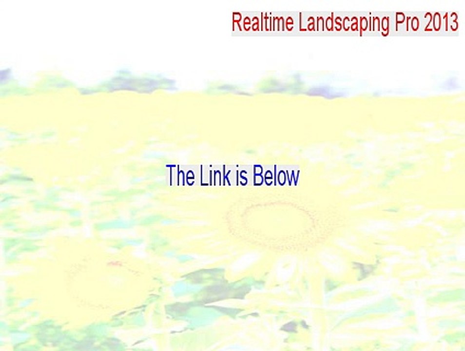 Realtime Landscaping Pro 2013 Key Gen - Download Here 2015
