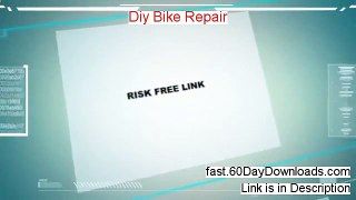 Access Diy Bike Repair free of risk (for 60 days)