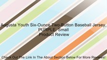 Augusta Youth Six-Ounce Two-Button Baseball Jersey, PURPLE, Small Review