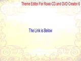 Theme Editor For Roxio CD and DVD Creator 6.x Full Download (Instant Download 20
