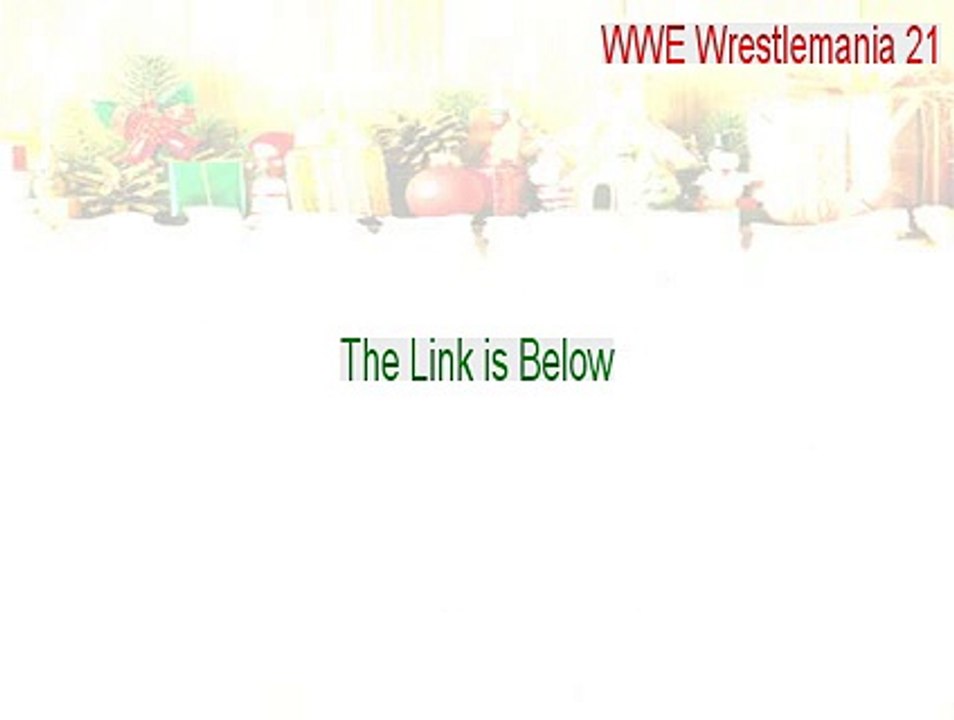WWE Wrestlemania 21: Prima Official eGuide Crack [Download Here]