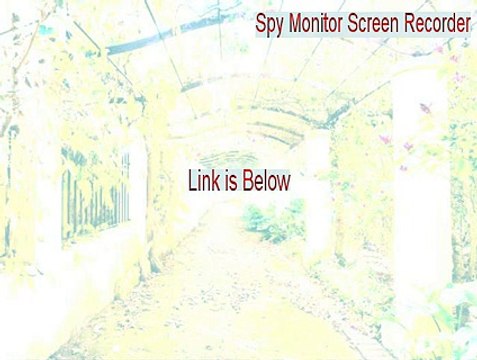 Spy Monitor Screen Recorder Download [Download Now]