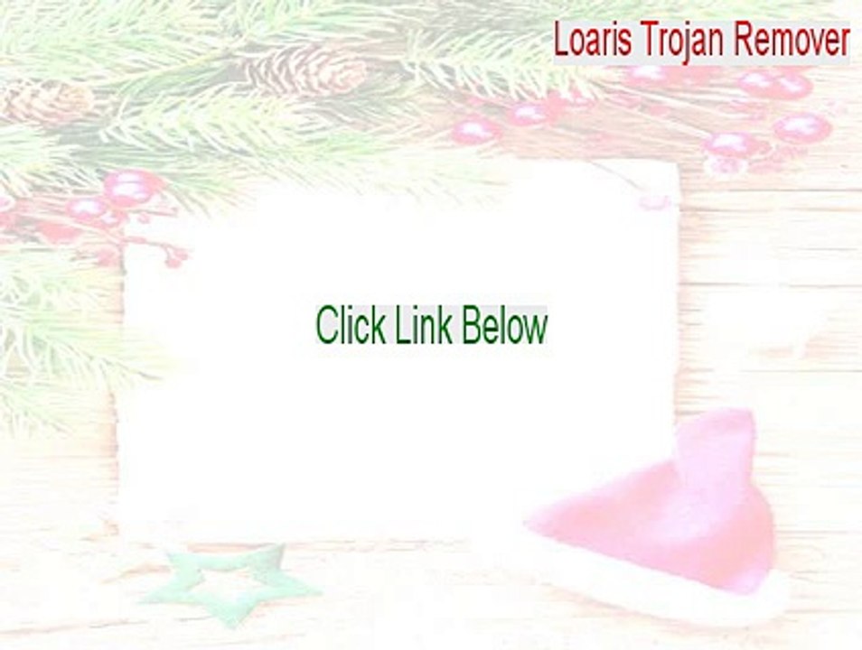 Loaris Trojan Remover Key Gen [Legit Download 2015]