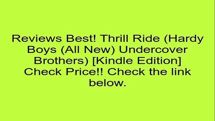 Download Thrill Ride (Hardy Boys (All New) Undercover Brothers) [Kindle Edition] Review