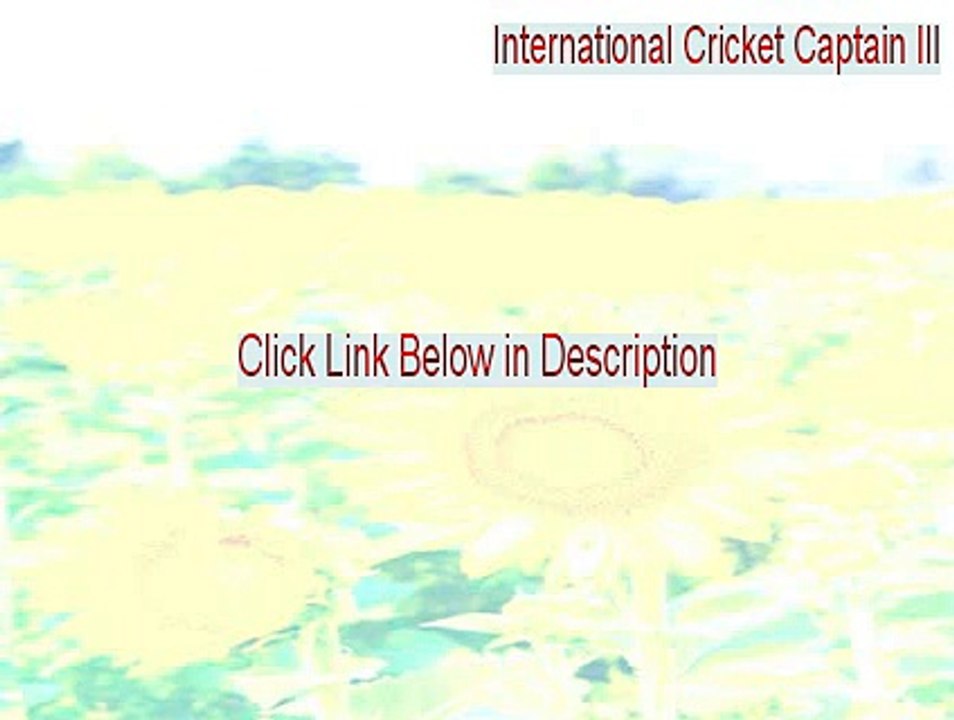 International Cricket Captain III Full [Download Now 2015]