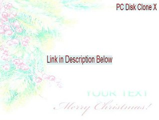 PC Disk Clone X Serial (Free Download 2015)