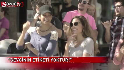 'Sevginin etiketi yoktur!'