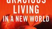 Download Gracious Living in a New World ebook {PDF} {EPUB}