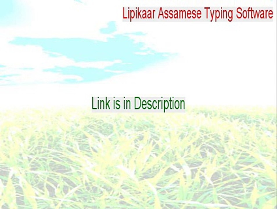 Lipikaar Assamese Typing Software Keygen [Instant Download 2015]