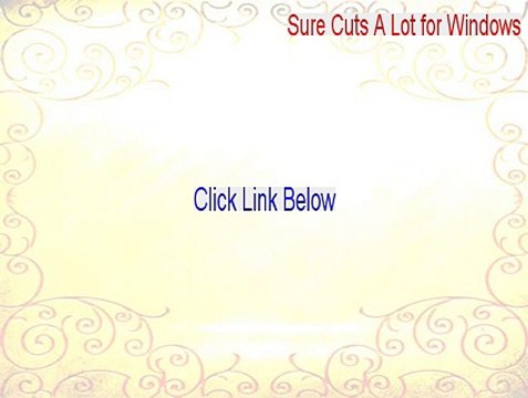 Sure Cuts A Lot for Windows Download - Free Download (2015)
