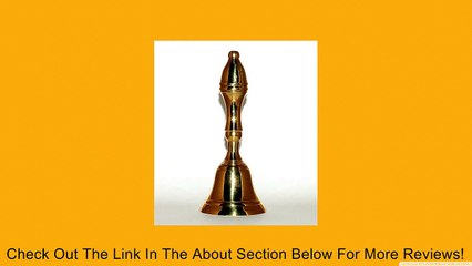 NEW Solid Brass Traditional Reception Hand Held Bell Review