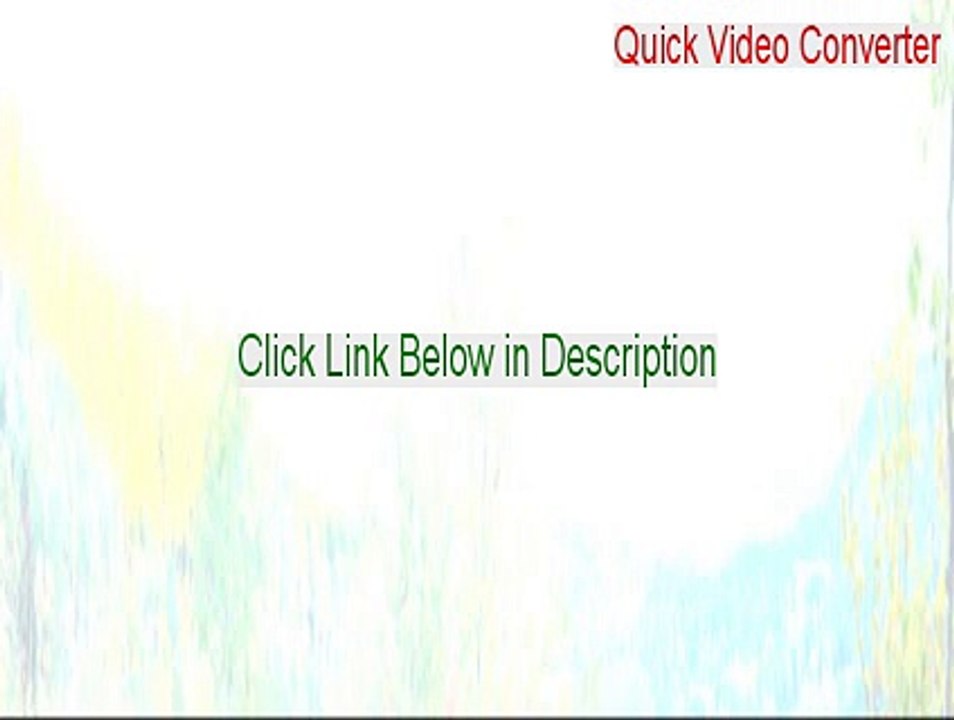 Quick Video Converter Full Download [quick video converter freeware 2015]