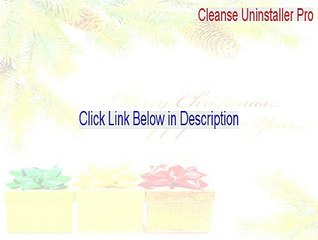 Cleanse Uninstaller Pro Crack [Free Download 2015]