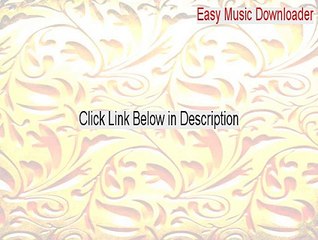 Easy Music Downloader Full Download - Legit Download