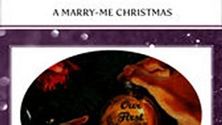 Download A Marry-Me Christmas ebook {PDF} {EPUB}