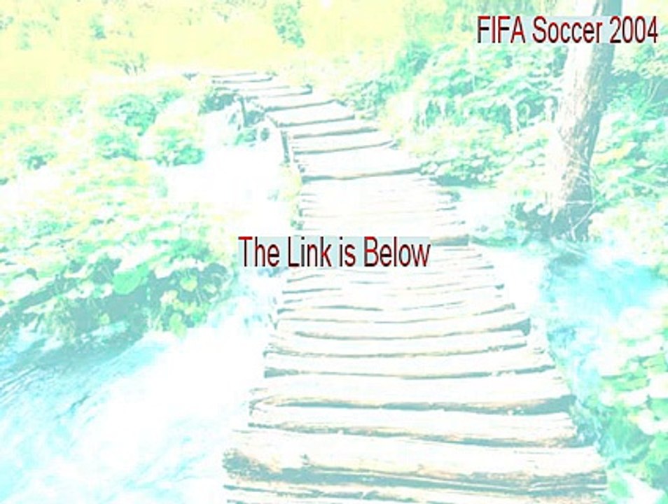 FIFA Soccer 2004 Full [Download Now 2015]