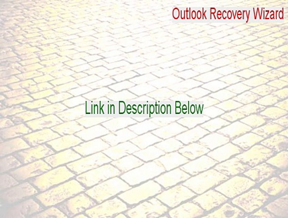 Outlook Recovery Wizard Cracked - Download Here