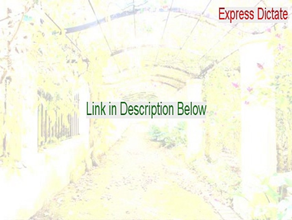 Express Dictate Key Gen [Instant Download 2015]