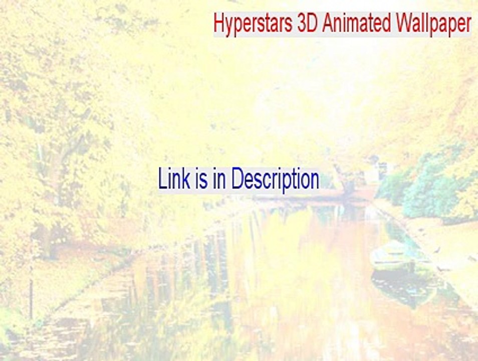 Hyperstars 3D Animated Wallpaper & Screensaver Crack [Download Now 2015]