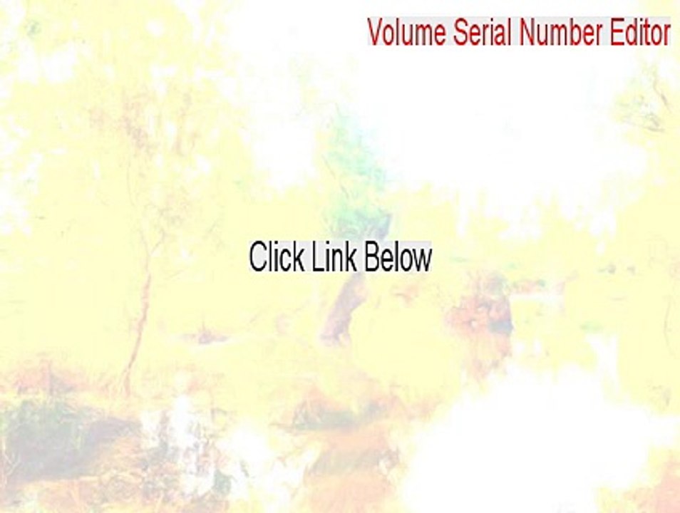 Volume Serial Number Editor Crack (Download Here)