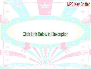 MP3 Key Shifter Keygen (Legit Download 2015)