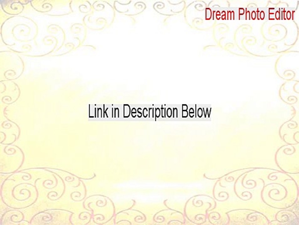 Dream Photo Editor Full (Download Now)
