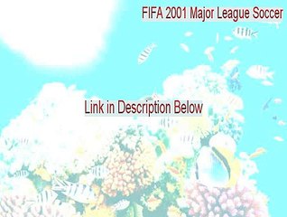 FIFA 2001 Major League Soccer Cracked (Download Now)