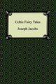 Download Celtic Fairy Tales ebook {PDF} {EPUB}
