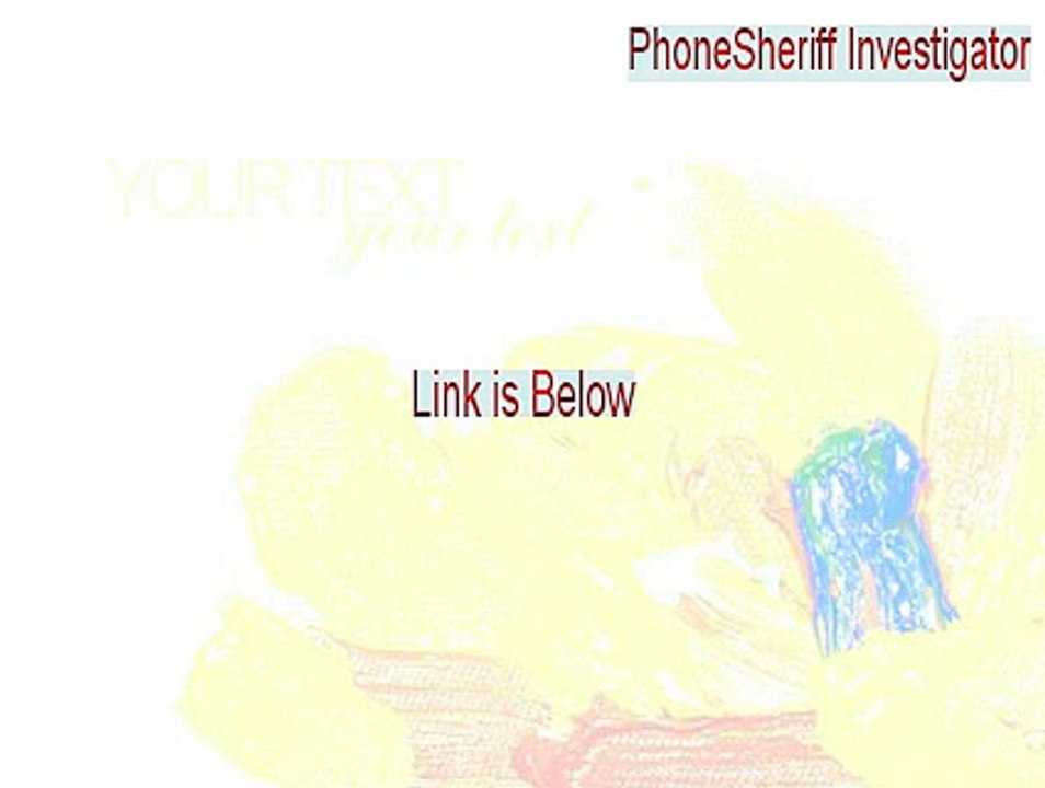 PhoneSheriff Investigator Key Gen [Free Download]