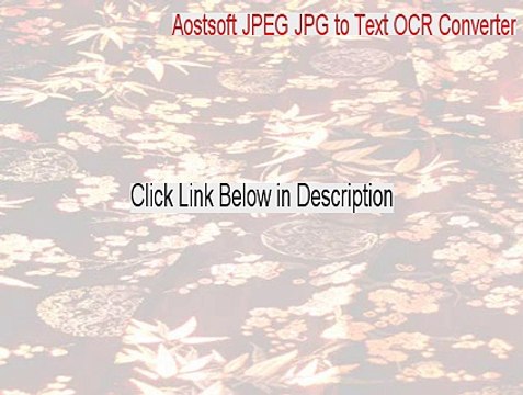 Aostsoft JPEG JPG to Text OCR Converter Full Download (Download Now)