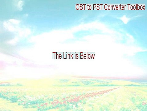 OST to PST Converter Toolbox Keygen (Free Download 2015)