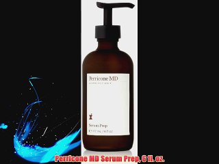 Perricone MD Serum Prep 6 fl. oz.