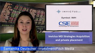 Invictus MD Strategies (CSE: IMH) Acquisition and private placement