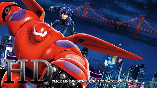 Big Hero 6 2014 Film En Entier Streaming Enti rement en Big Hero 6 2014 Film En Entier Streaming Enti rement en