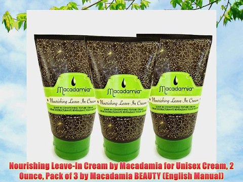 Nourishing Leave-In Cream by Macadamia for Unisex Cream 2 Ounce Pack of 3 by Macadamia BEAUTY
