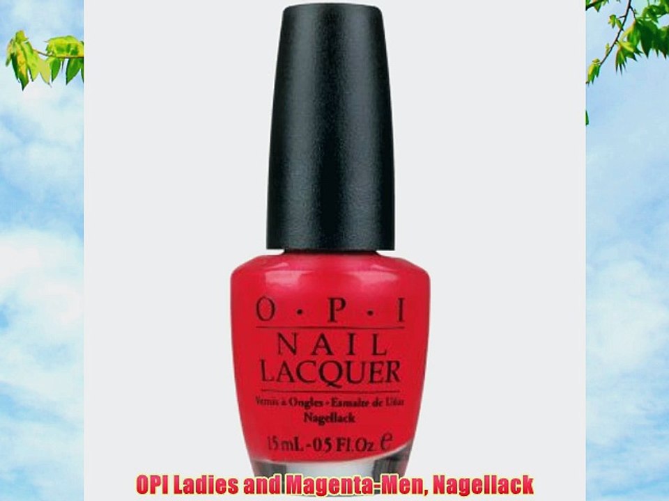 OPI Ladies and Magenta-Men Nagellack