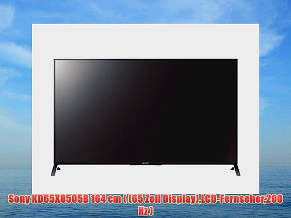 Sony KD65X8505B 164 cm ( (65 Zoll Display)LCD-Fernseher200 Hz )