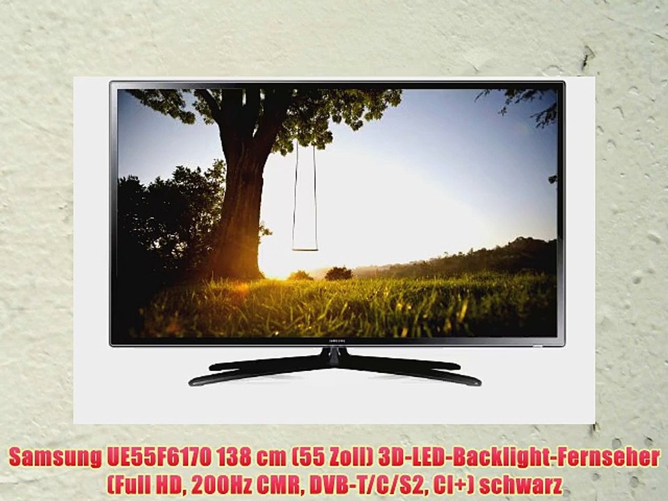 Samsung UE55F6170 138 cm (55 Zoll) 3D-LED-Backlight-Fernseher (Full HD 200Hz CMR DVB-T/C/S2