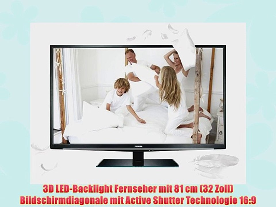 Toshiba 32TL838G 81 cm (32 Zoll) 3D LED-Backlight-Fernseher (Full-HD 200Hz AMR DVB-T/-C CI