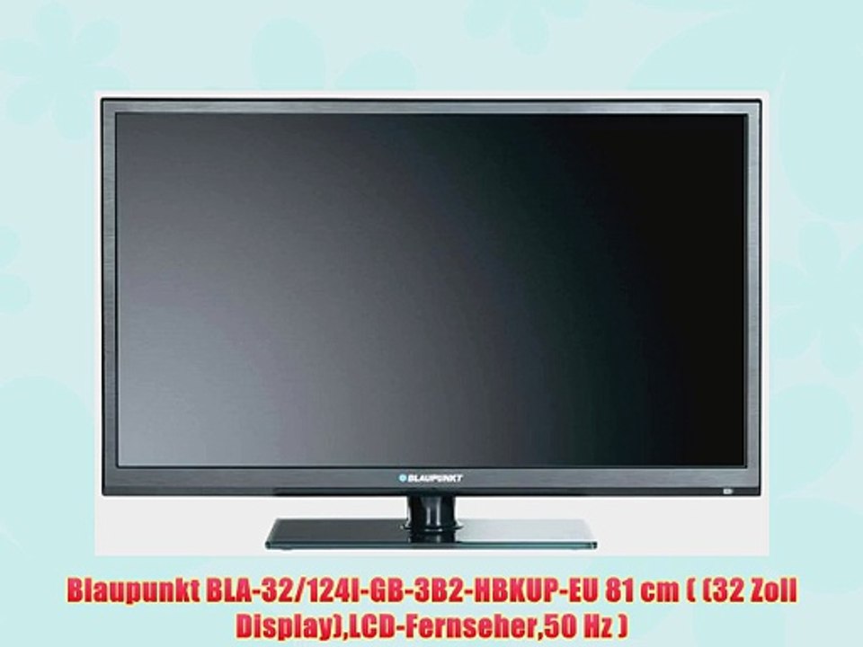 Blaupunkt BLA-32/124I-GB-3B2-HBKUP-EU 81 cm ( (32 Zoll Display)LCD-Fernseher50 Hz )