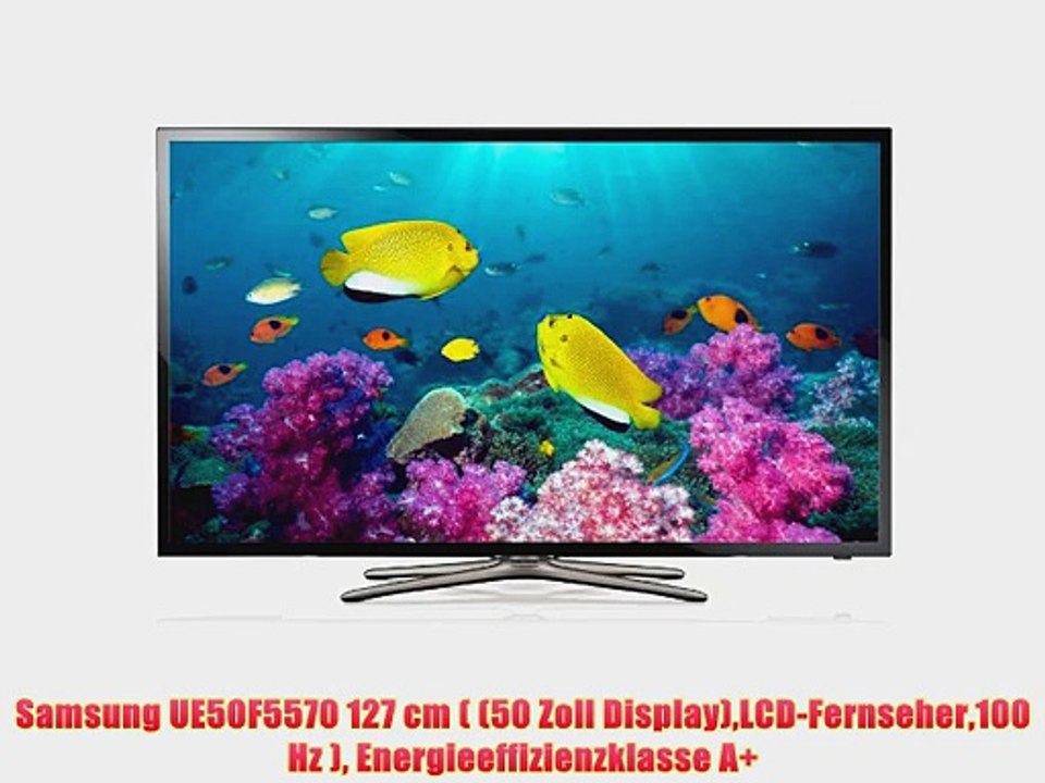 Samsung UE50F5570 127 cm ( (50 Zoll Display)LCD-Fernseher100 Hz ) Energieeffizienzklasse A
