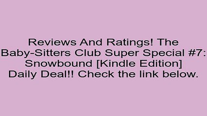 Download The Baby-Sitters Club Super Special #7: Snowbound [Kindle Edition] Review