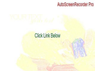 AutoScreenRecorder Pro Full Download - Download Here [2015]