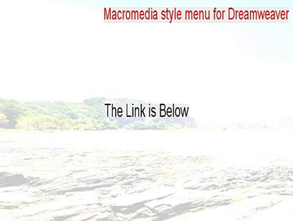 Macromedia style menu for Dreamweaver Serial (Macromedia style menu for Dreamweavermacromedia style menu for dreamweaver)